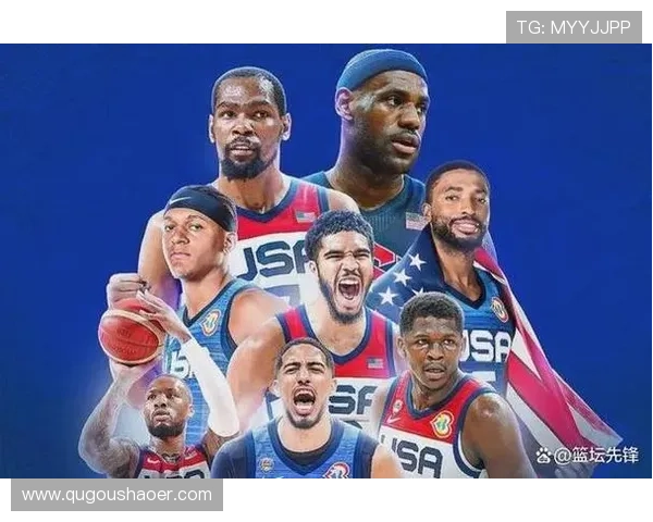 中国篮球队迎战美国梦之队，激烈对决掀起全球关注热潮
